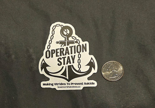 OPERATION STAY STICKER